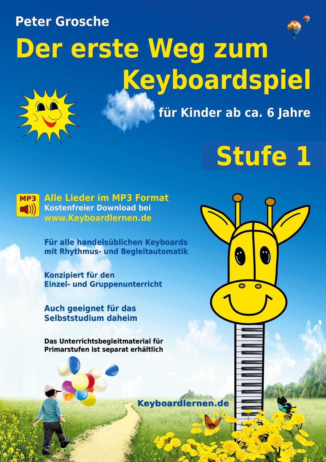 Cover: 9783839120897 | Der erste Weg zum Keyboardspiel (Stufe 1) | Peter Grosche | Buch