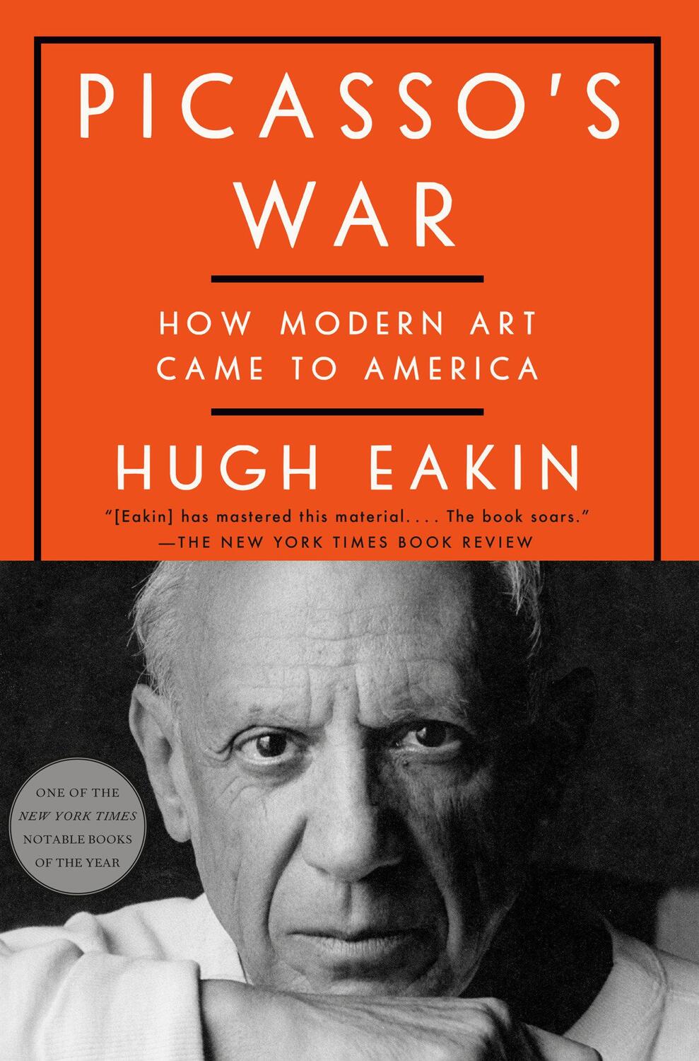 Cover: 9780451498489 | Picasso's War: How Modern Art Came to America | Hugh Eakin | Buch