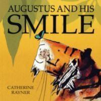 Cover: 9781845062835 | Augustus and His Smile | Catherine Rayner | Taschenbuch | Englisch