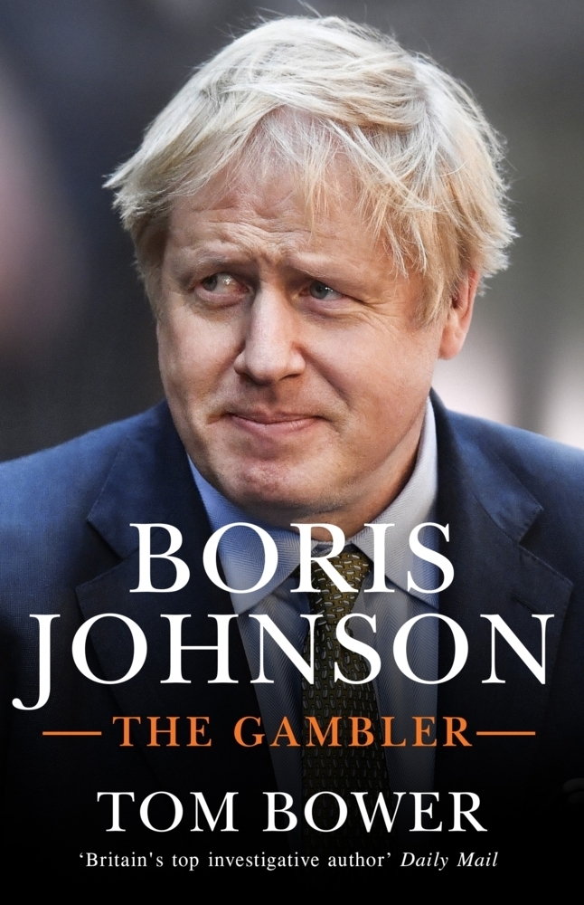 Cover: 9780753554913 | Boris Johnson | The Gambler | Tom Bower | Taschenbuch | XIV | Englisch