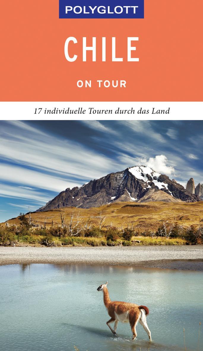 Cover: 9783846404737 | POLYGLOTT on tour Reiseführer Chile | Susanne Asal | Taschenbuch