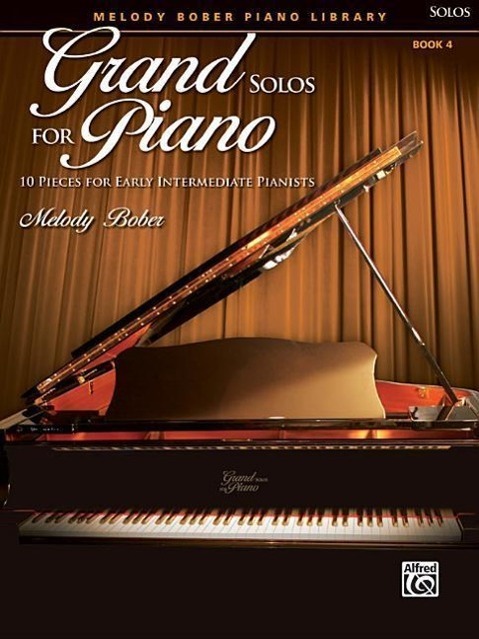 Cover: 9780739052013 | Grand Solos for Piano, Bk 4: 10 Pieces for Early Intermediate Pianists