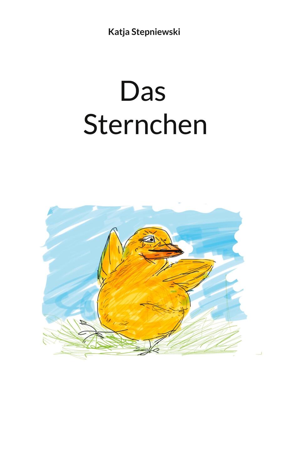 Cover: 9783757817695 | Das Sternchen | Katja Stepniewski | Buch | HC gerader Rücken kaschiert