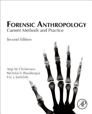 Cover: 9780128157343 | Forensic Anthropology | Current Methods and Practice | Buch | 2019