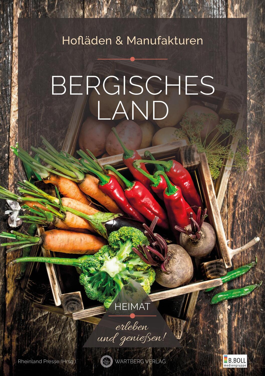 Cover: 9783831335534 | Bergisches Land - Hofläden &amp; Manufakturen | Rheinland Presse (Hrsg.