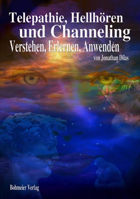 Cover: 9783890944197 | Telepathie, Hellhören und Channeling | Verstehen, Erlernen, Anwenden