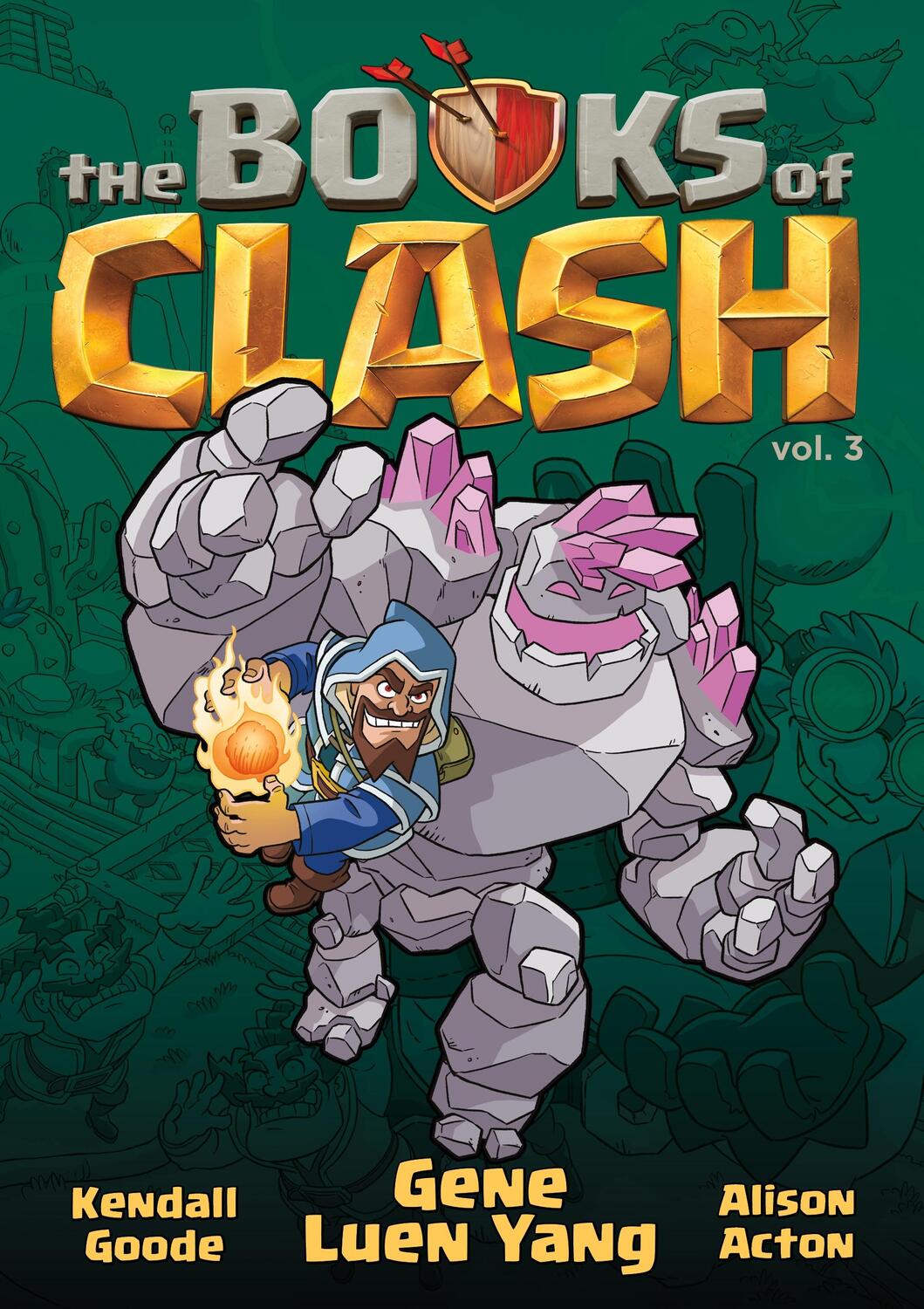 Cover: 9781250816290 | The Books of Clash Volume 3: Legendary Legends of Legendarious...