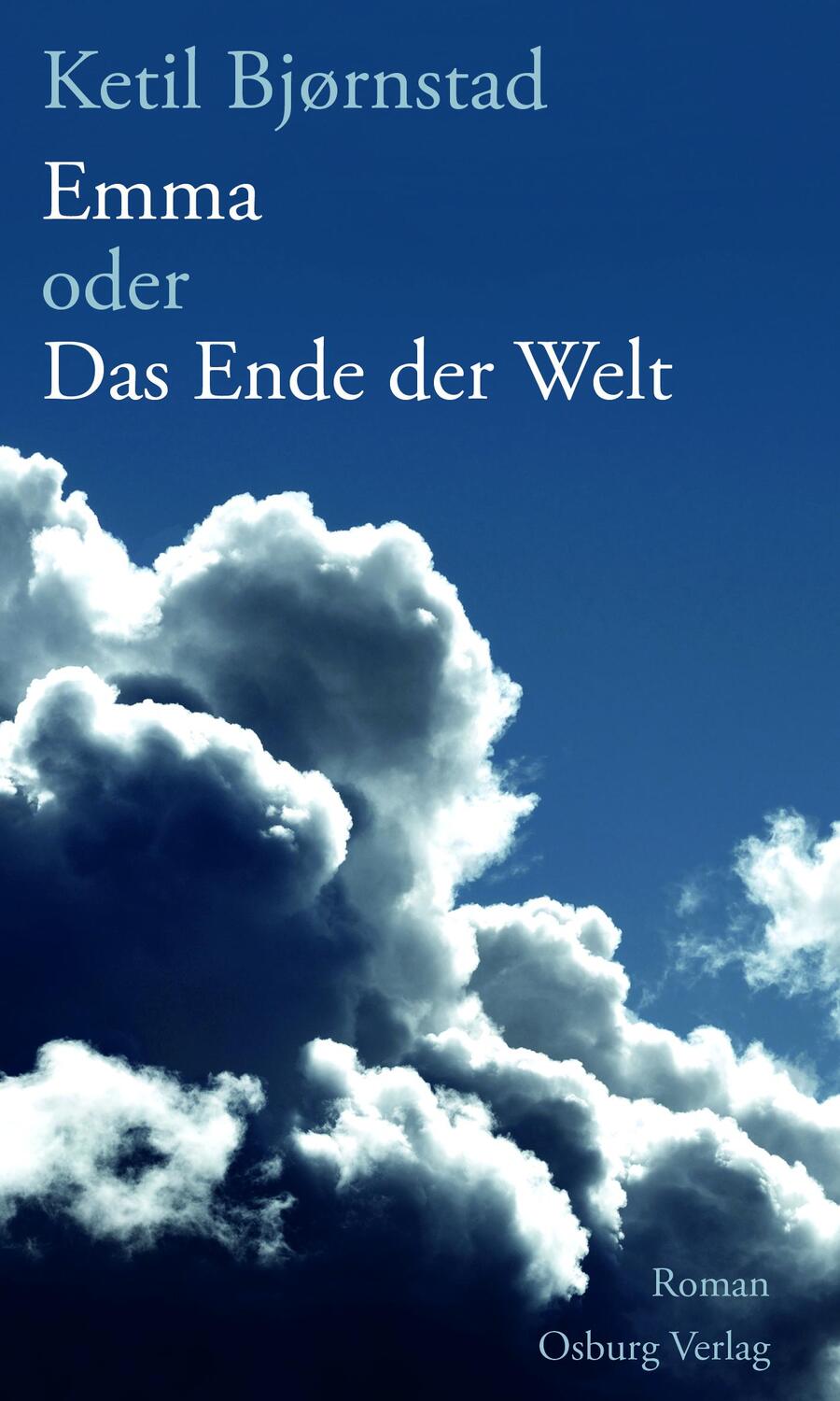 Cover: 9783955101282 | Emma oder Das Ende der Welt | Roman | Ketil Bjornstad (u. a.) | Buch