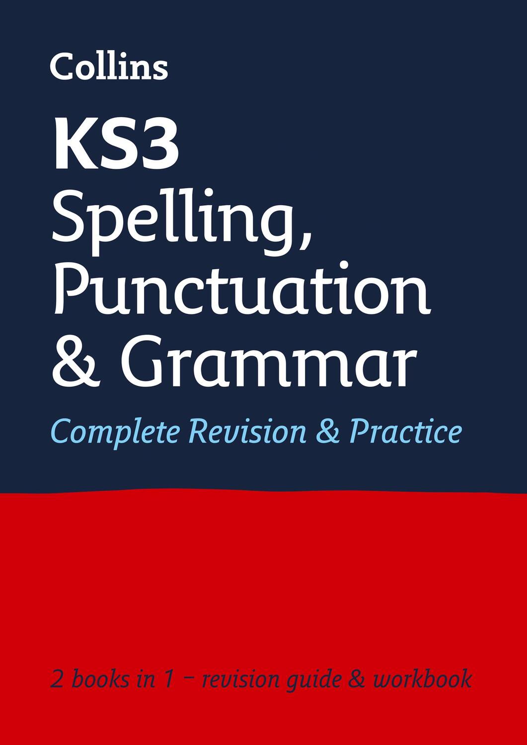 Cover: 9780008470517 | KS3 Spelling, Punctuation and Grammar All-in-One Complete Revision...