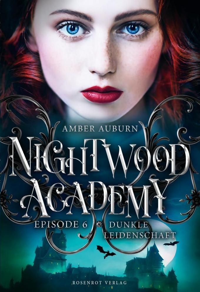 Cover: 9783988110794 | Nightwood Academy, Episode 6 - Dunkle Leidenschaft | Romantasy-Serie