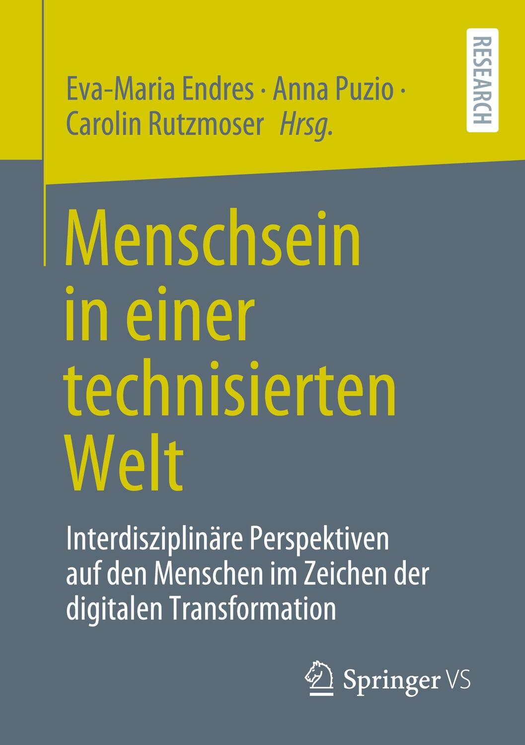 Cover: 9783658362195 | Menschsein in einer technisierten Welt | Eva-Maria Endres (u. a.)