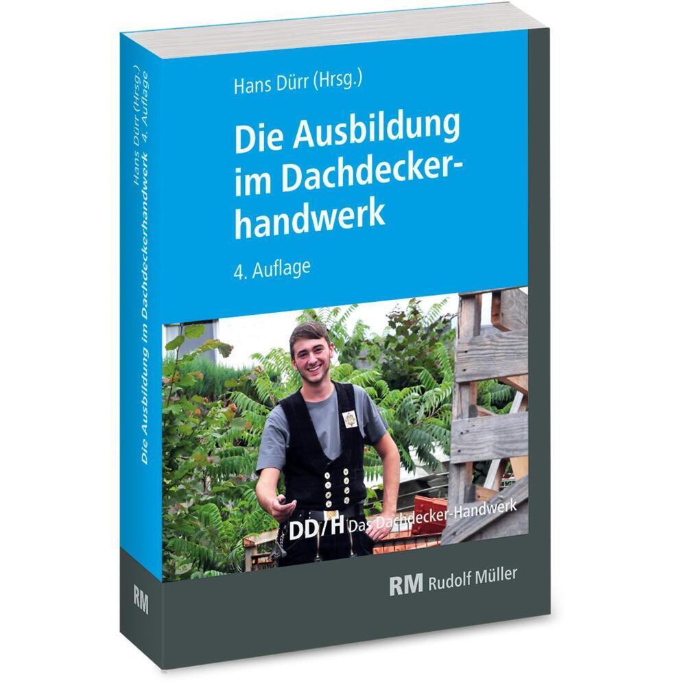 Cover: 9783481040529 | Die Ausbildung im Dachdeckerhandwerk | 4. Auflage | Gradner (u. a.)