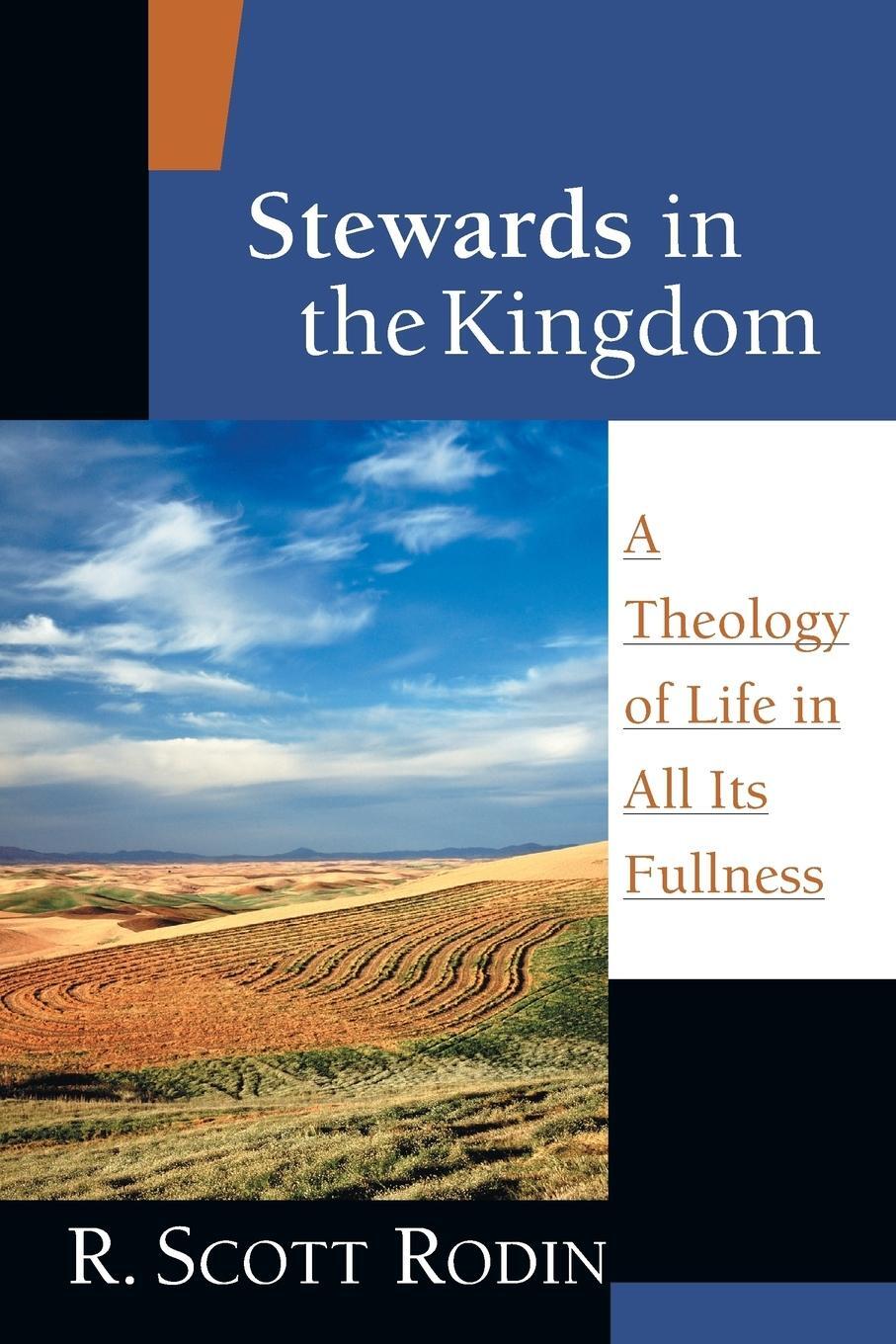 Cover: 9780830815760 | Stewards in the Kingdom | A Theology of Life in All Its Fullness