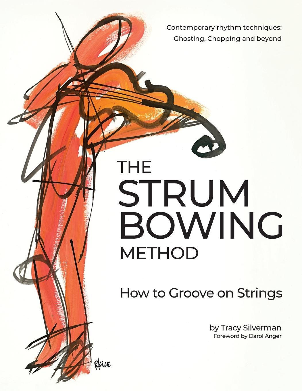 Cover: 9781732326606 | The Strum Bowing Method | How to Groove on Strings | Silverman | Buch