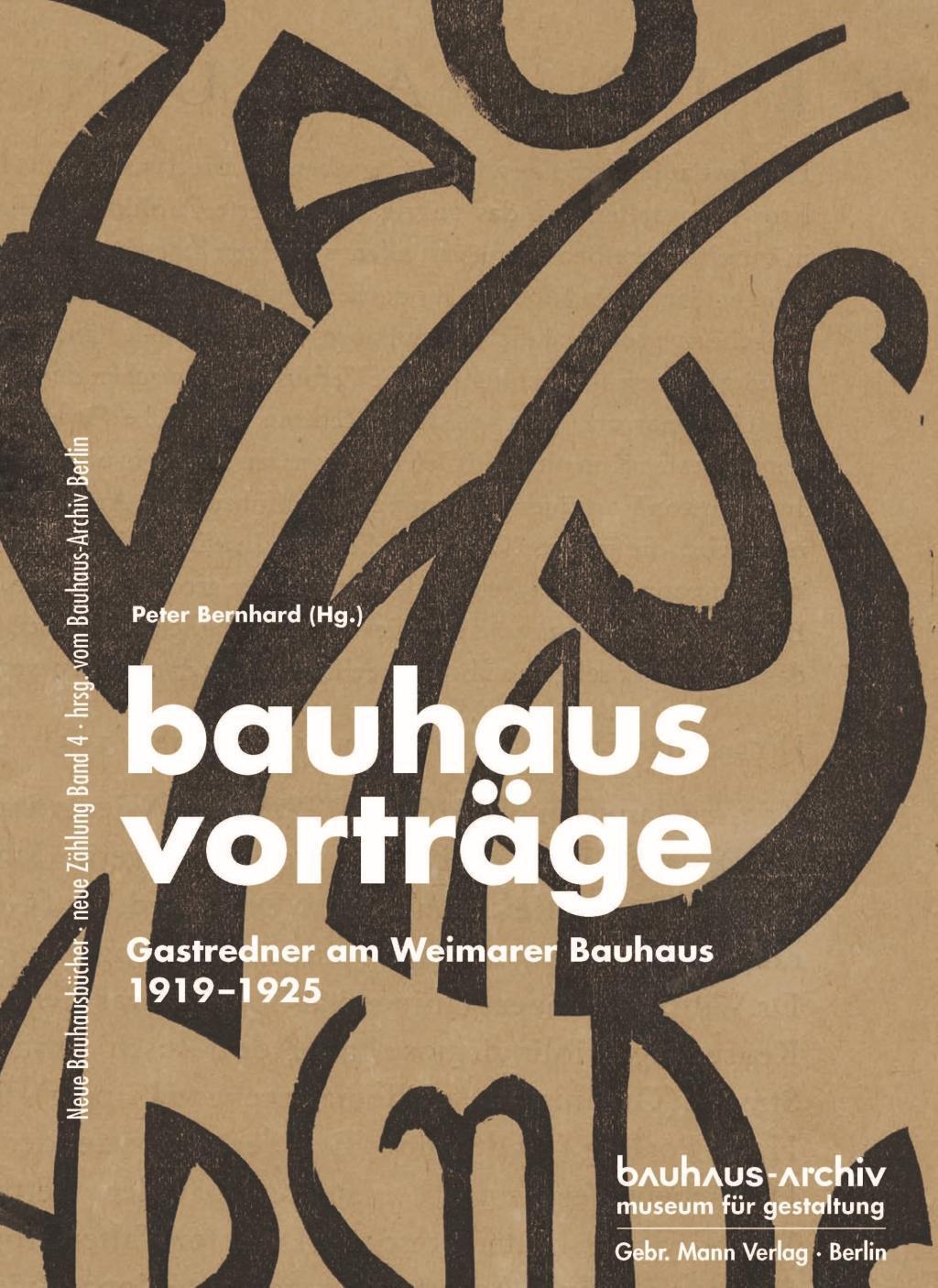 Cover: 9783786127703 | bauhausvorträge | Buch | 424 S. | Deutsch | 2016 | Mann, Gebr. Verlag