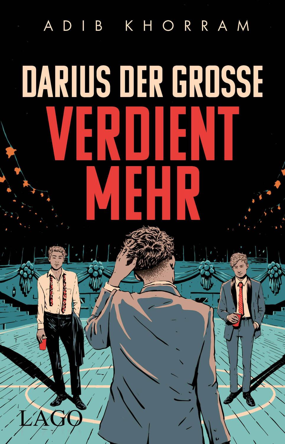 Cover: 9783957612007 | Darius der Große verdient mehr | Adib Khorram | Taschenbuch | Deutsch