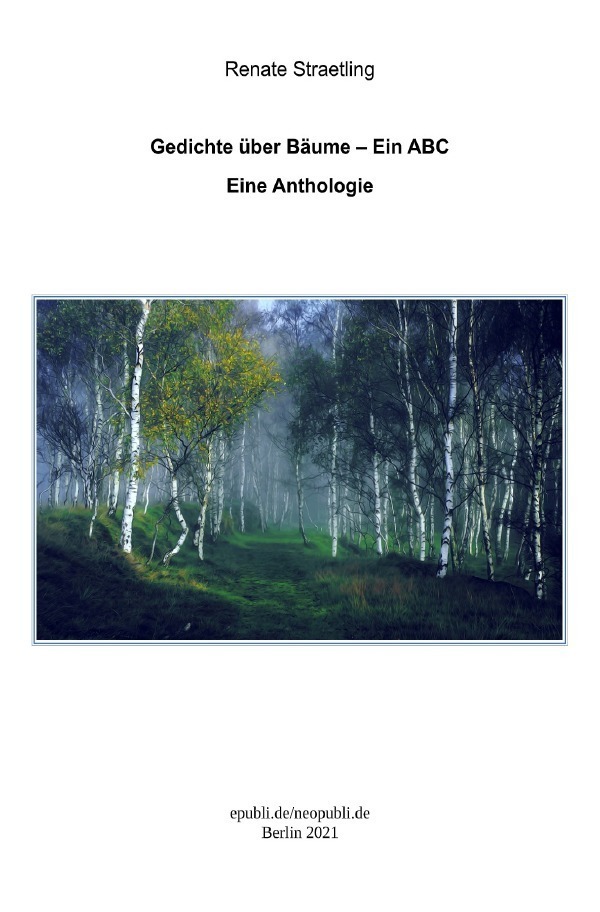 Cover: 9783753153483 | Bäume im Gedicht - Ein ABC | Eine Anthologie | Renate Straetling