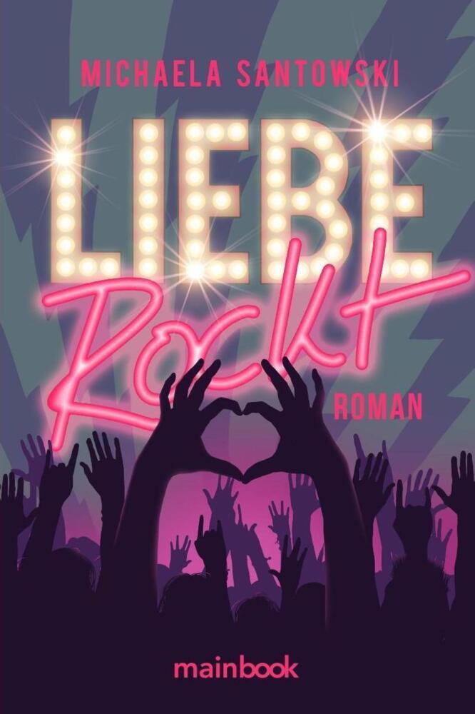 Cover: 9783946413875 | Liebe rockt. Bd.1 | Roman | Michaela Santowski | Taschenbuch | 344 S.