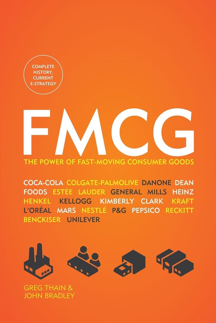 Cover: 9781622876488 | FMCG | The Power of Fast-Moving Consumer Goods | Greg Thain (u. a.)