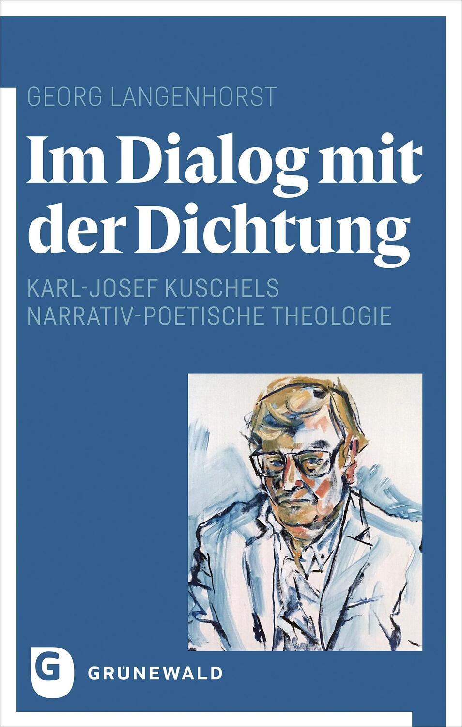 Cover: 9783786733324 | Im Dialog mit der Dichtung | Georg Langenhorst | Taschenbuch | Deutsch