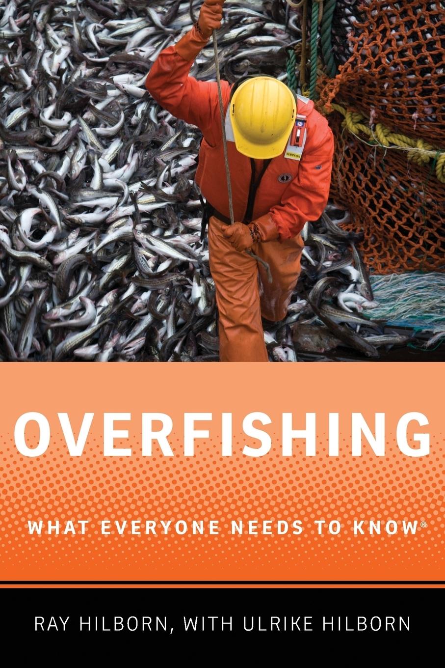 Cover: 9780199798148 | Overfishing | What Everyone Needs to Know(r) | Ray Hilborn | Buch