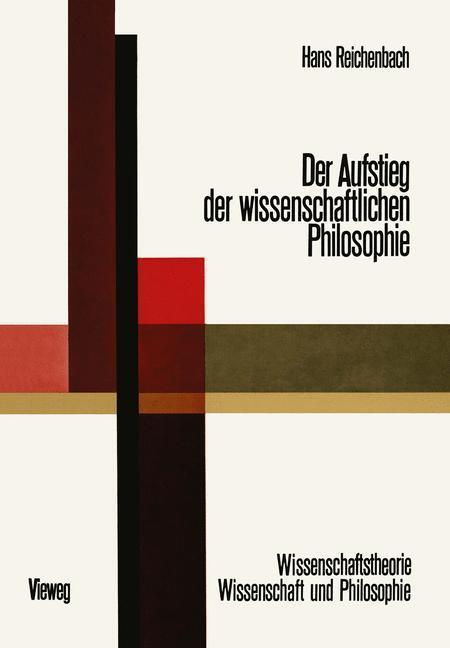 Cover: 9783322981134 | Der Aufstieg der Wissenschaftlichen Philosophie | Hans Reichenbach