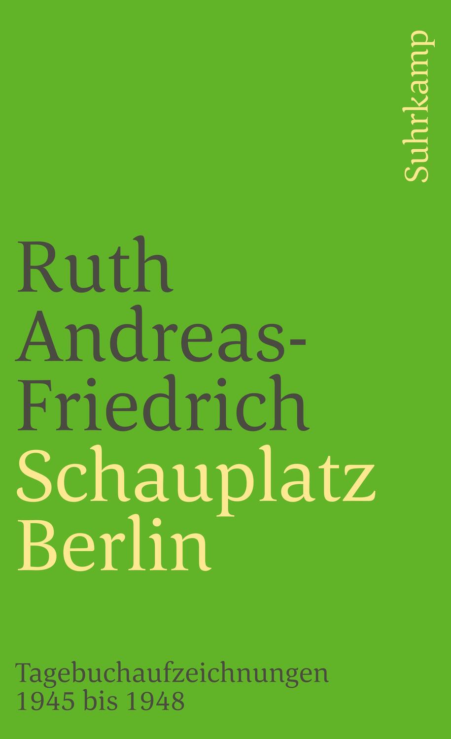 Cover: 9783518377949 | Schauplatz Berlin | Tagebuchaufzeichnungen 1945 bis 1948 | Taschenbuch