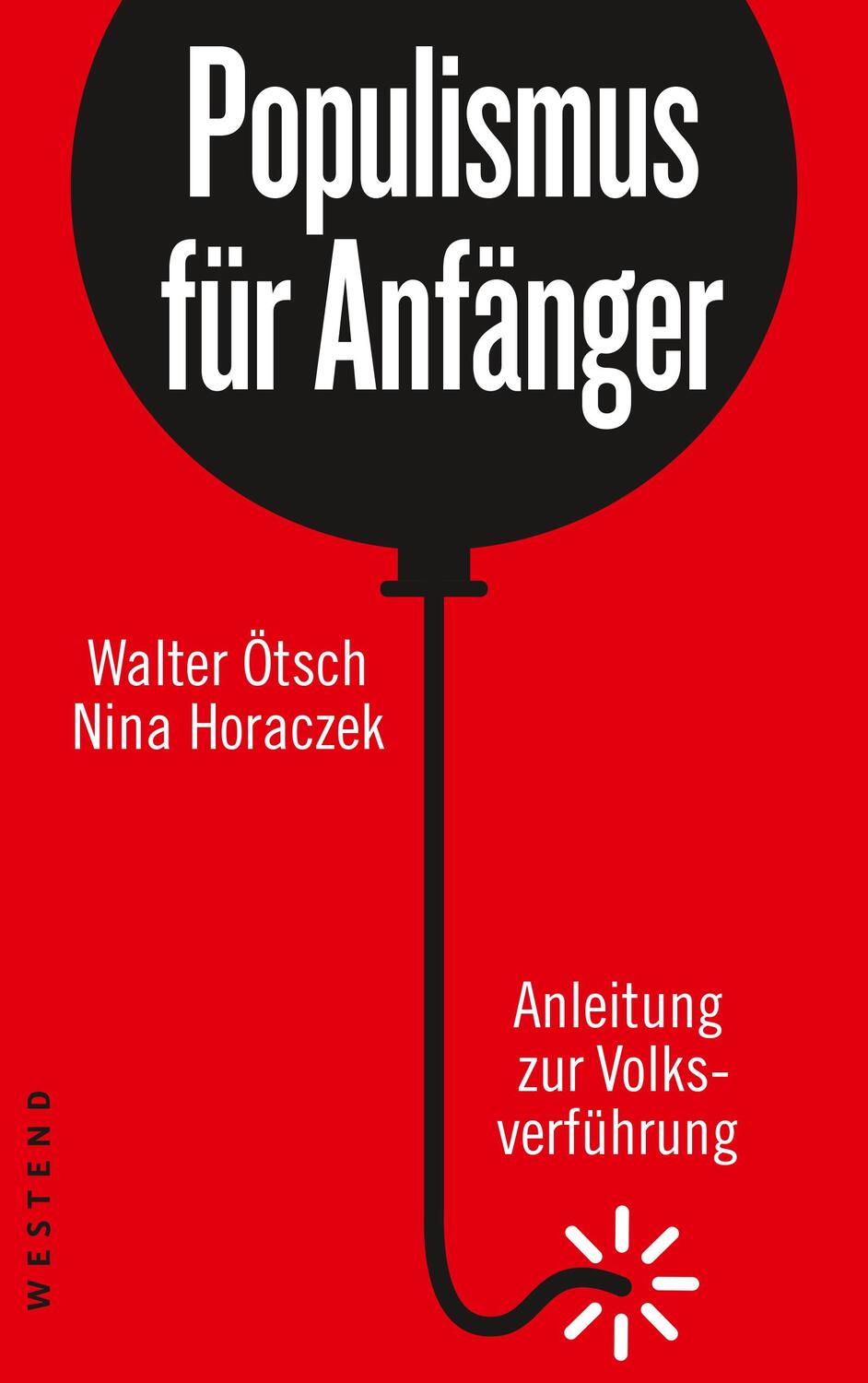 Cover: 9783864891960 | Populismus für Anfänger | Anleitung zur Volksverführung | Taschenbuch