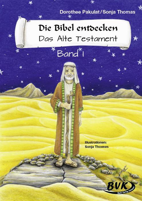 Cover: 9783936577389 | Die Bibel entdecken. Das Alte Testament 1. Kopiervorlagen | Pakulat