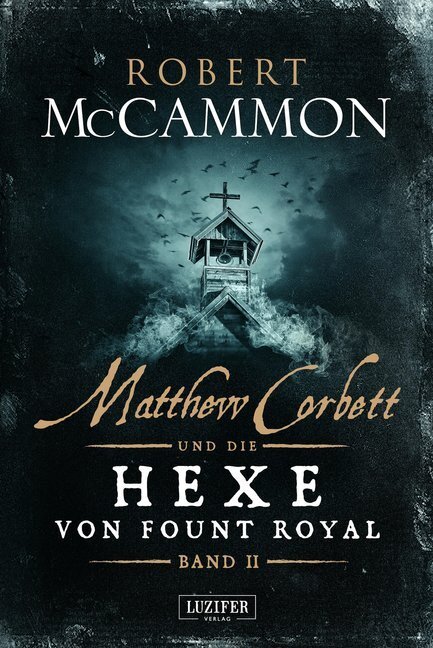 Cover: 9783958352308 | MATTHEW CORBETT und die Hexe von Fount Royal - Band 2. Bd.2 | McCammon