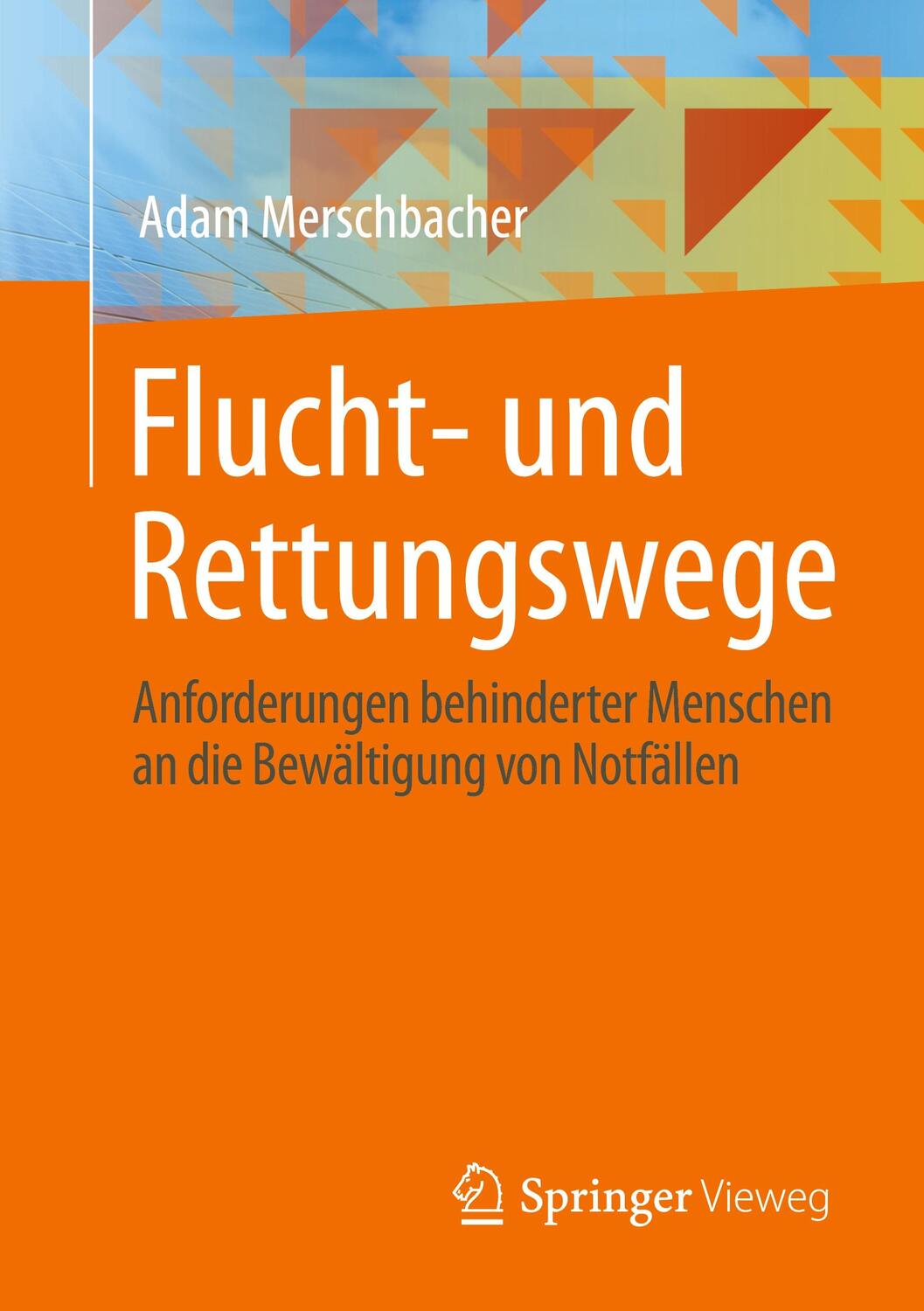 Cover: 9783658328443 | Flucht- und Rettungswege | Adam Merschbacher | Taschenbuch | Paperback