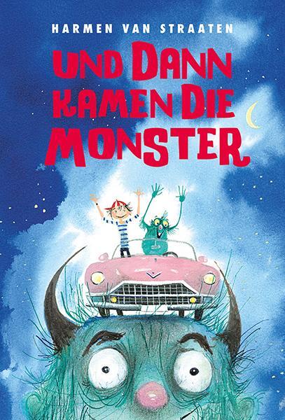 Cover: 9783772529467 | Und dann kamen die Monster | Harmen Van Straaten | Buch | Deutsch