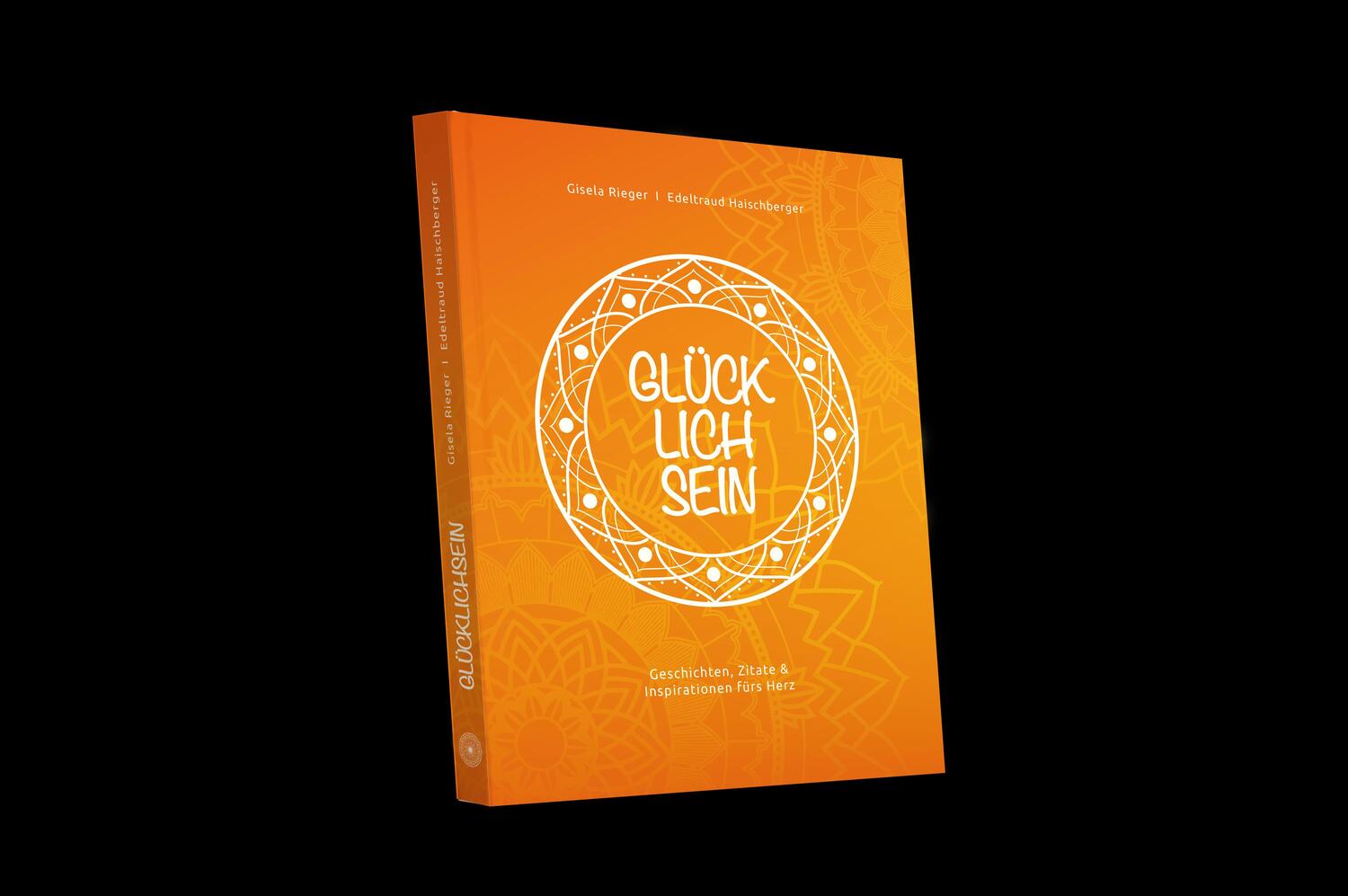 Cover: 9783982353098 | GLÜCK LICH SEIN | Geschichten, Zitate &amp; Inspirationen fürs Herz | Buch