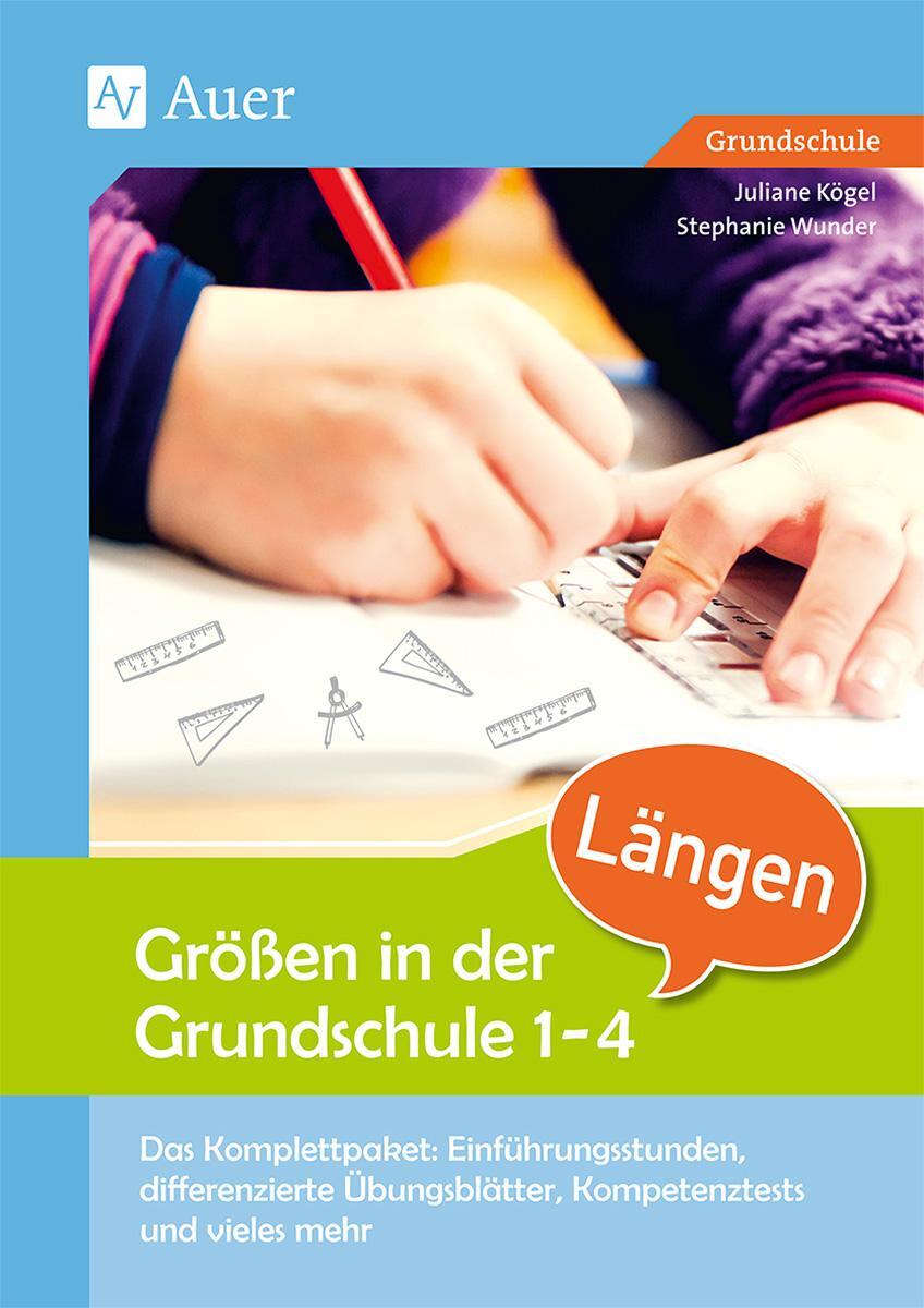 Cover: 9783403078845 | Größen in der Grundschule Längen 1-4 | Juliane Kögel (u. a.) | Deutsch