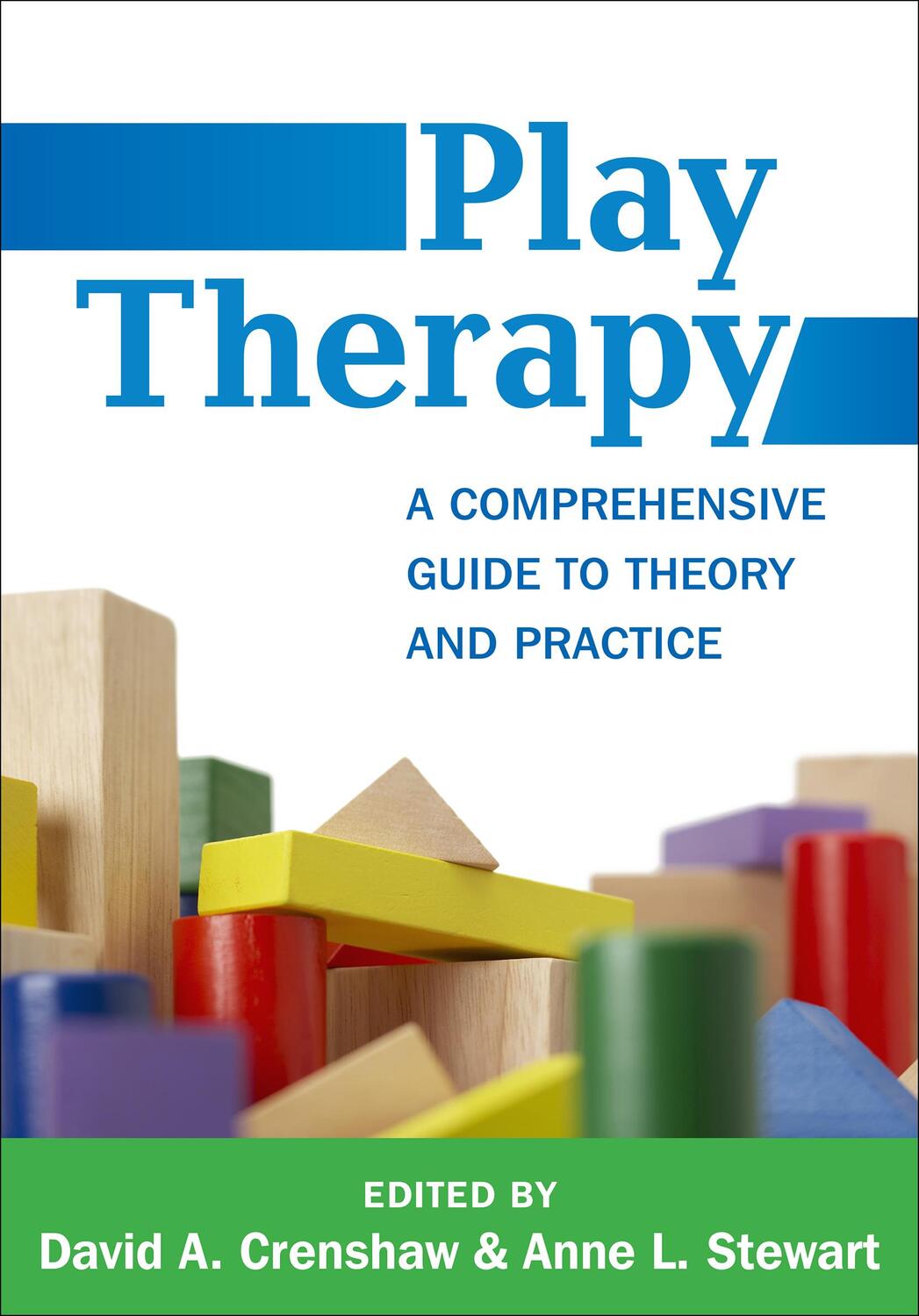 Cover: 9781462526444 | Play Therapy | A Comprehensive Guide to Theory and Practice | Buch