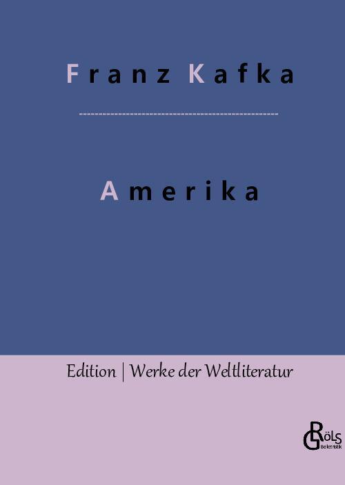 Cover: 9783966378772 | Amerika | Franz Kafka | Buch | HC gerader Rücken kaschiert | 236 S.