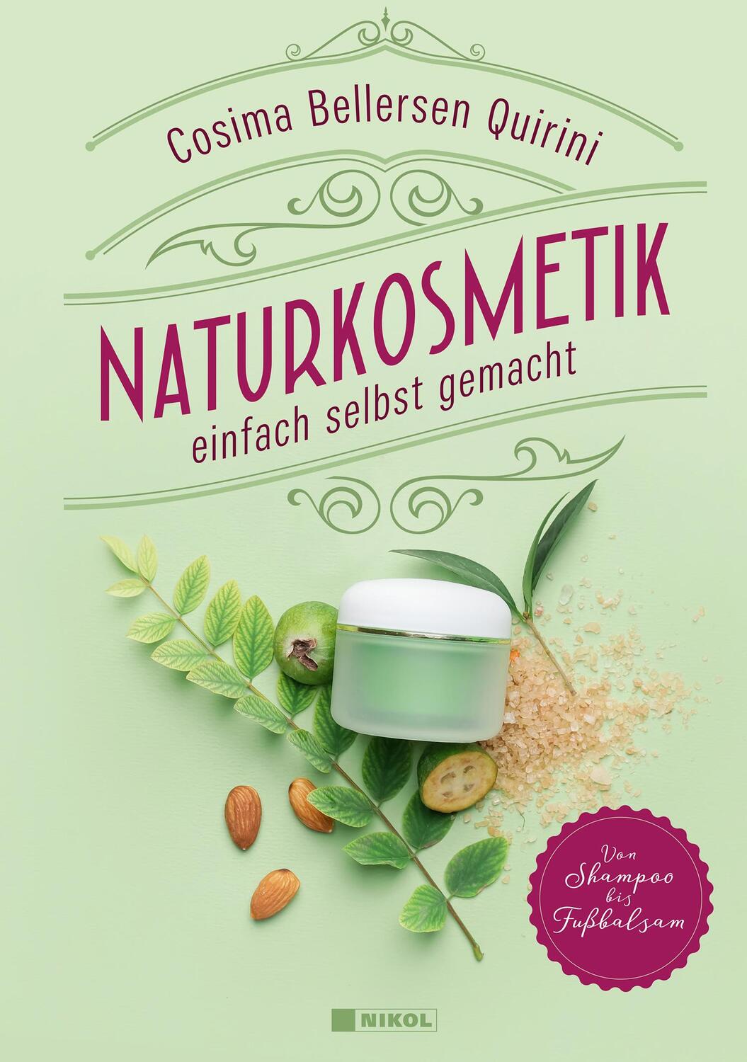 Cover: 9783868207927 | Naturkosmetik einfach selbst gemacht | Von Shampoo bis Fußbalsam