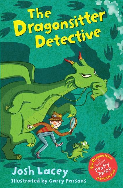 Cover: 9781783445295 | The Dragonsitter Detective | Josh Lacey | Taschenbuch | Englisch