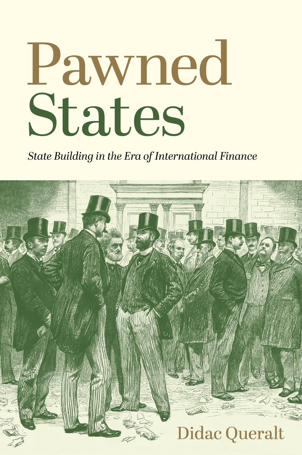Cover: 9780691231525 | Pawned States | State Building in the Era of International Finance