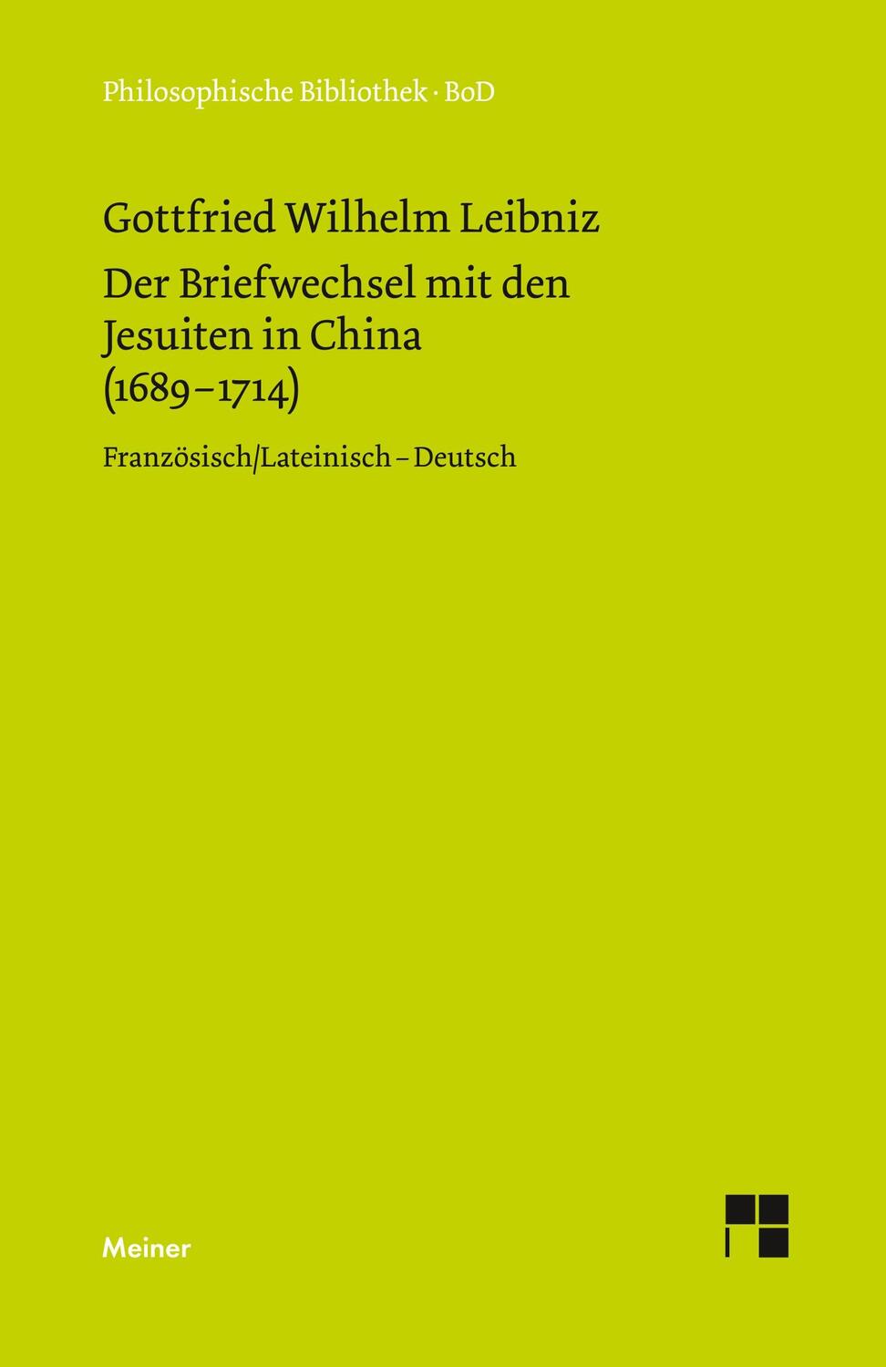 Cover: 9783787316236 | Der Briefwechsel mit den Jesuiten in China (1689¿1714) | Leibniz