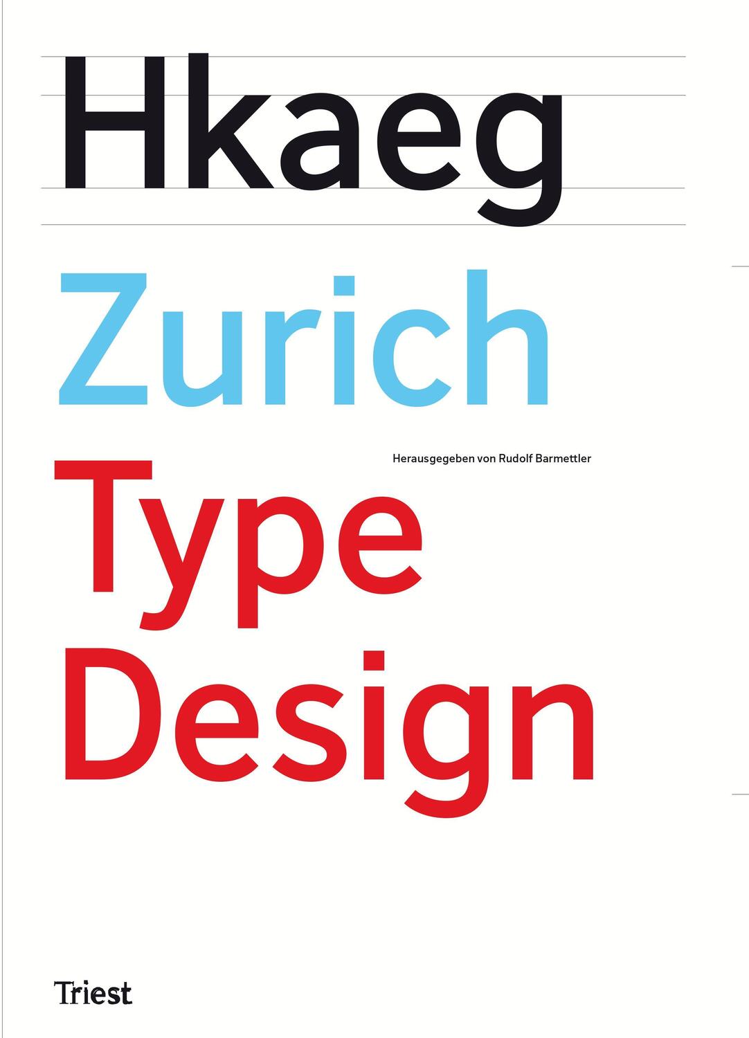 Cover: 9783038630432 | Zurich Type Design | André Baldinger (u. a.) | Taschenbuch | Deutsch