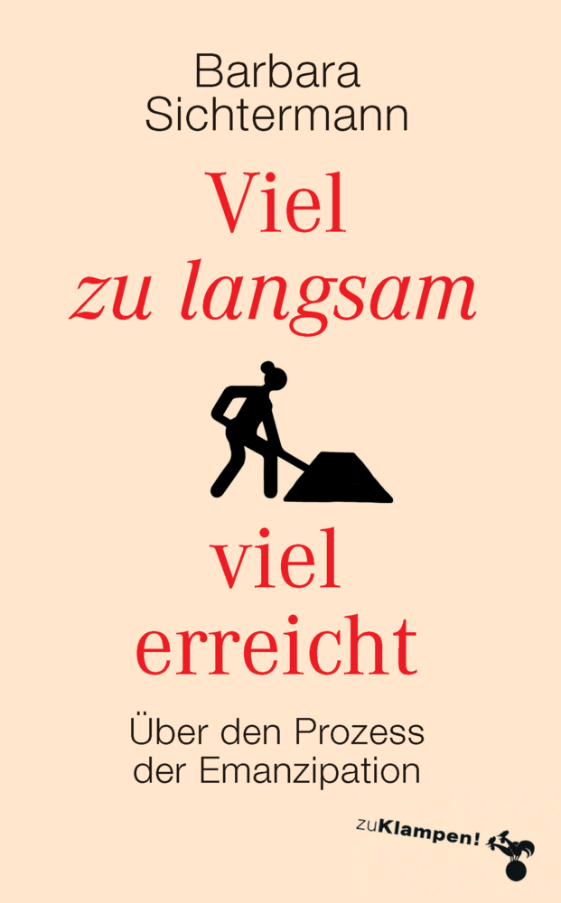 Cover: 9783866745568 | Viel zu langsam viel erreicht | Über den Prozess der Emanzipation