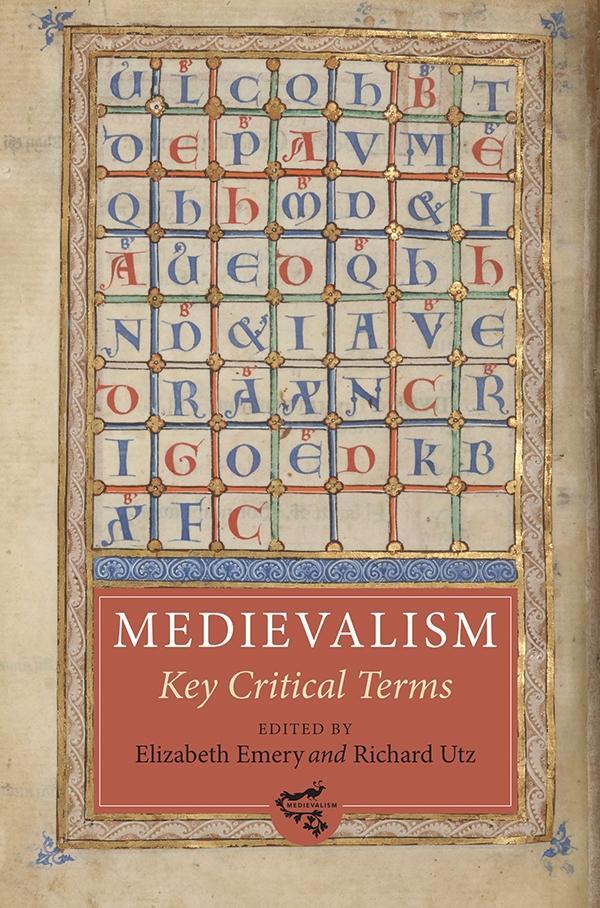 Cover: 9781843844556 | Medievalism: Key Critical Terms | Elizabeth Emery (u. a.) | Buch