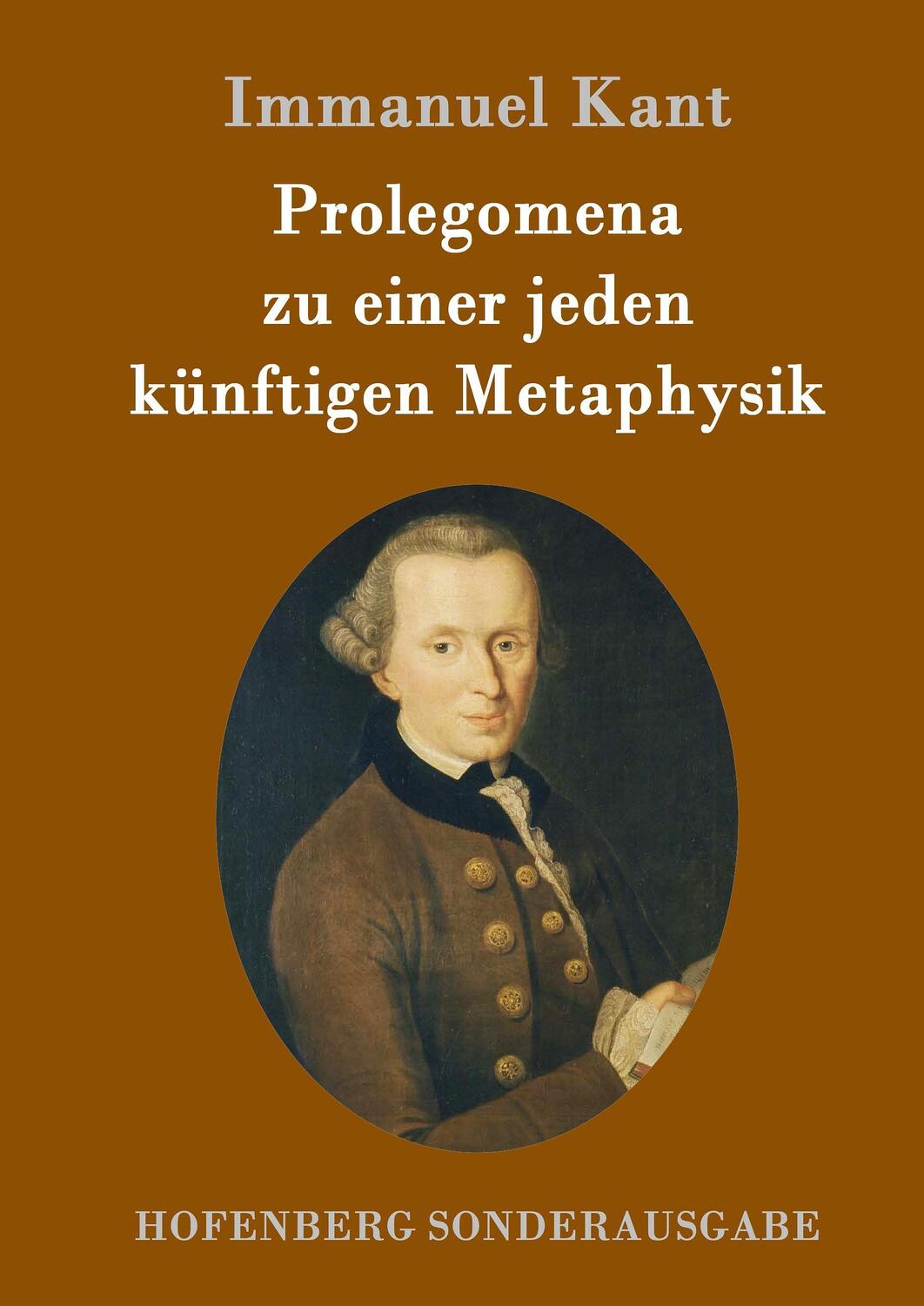 Cover: 9783843090698 | Prolegomena zu einer jeden künftigen Metaphysik | Immanuel Kant | Buch