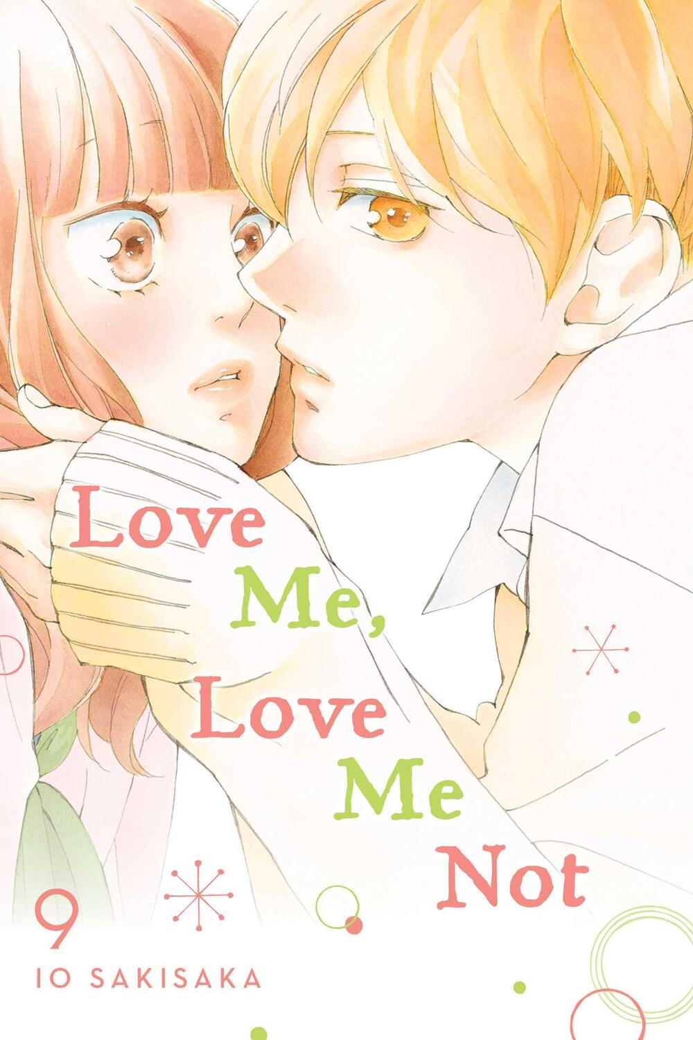 Cover: 9781974713172 | Love Me, Love Me Not, Vol. 9 | Io Sakisaka | Taschenbuch | Englisch