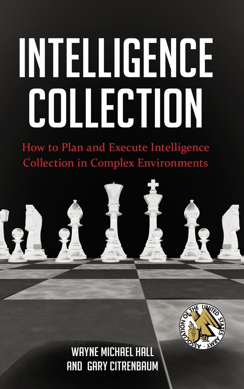Cover: 9780313398179 | Intelligence Collection | Wayne Michael Hall (u. a.) | Buch | Englisch