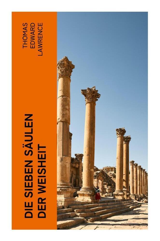 Cover: 9788027367306 | Die sieben Säulen der Weisheit | Thomas Edward Lawrence | Taschenbuch