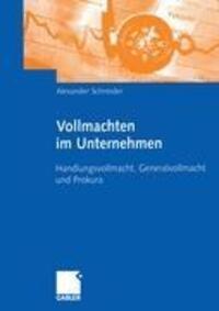 Cover: 9783834900494 | Vollmachten im Unternehmen | Alexander Schneider | Taschenbuch