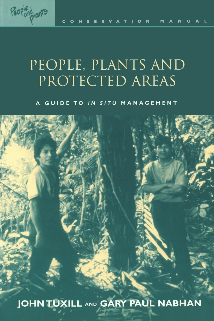 Cover: 9781853837821 | People, Plants and Protected Areas | A Guide to in Situ Management