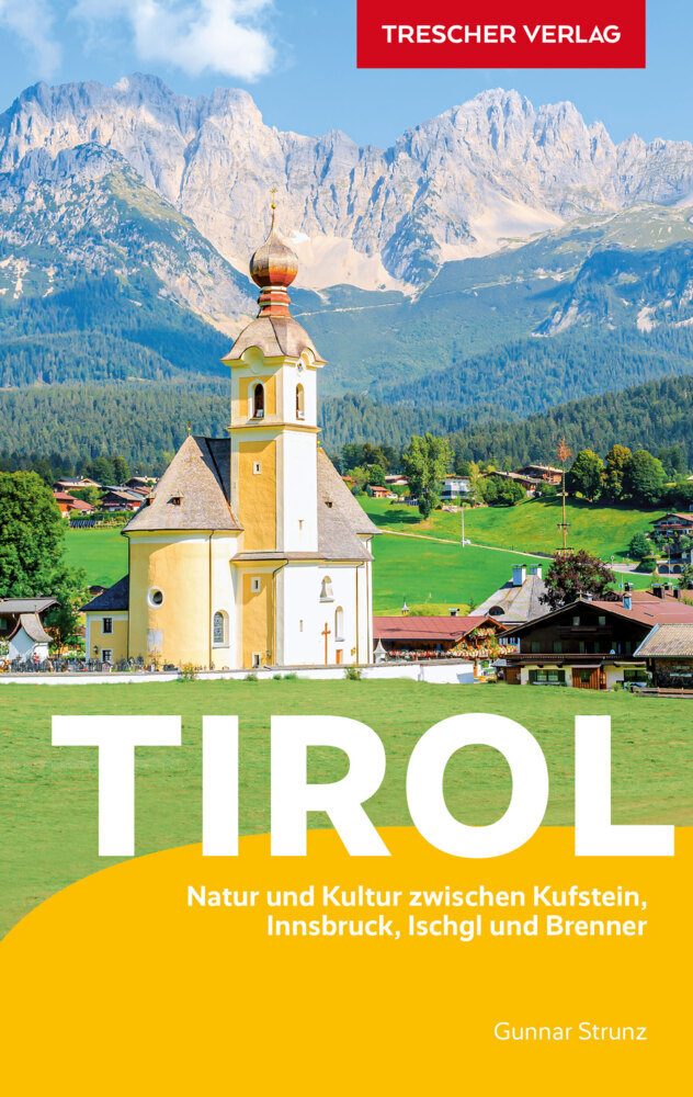 Cover: 9783897945371 | TRESCHER Reiseführer Tirol | Gunnar Strunz | Taschenbuch | 380 S.